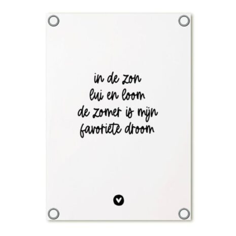 Tuinposter wit met gedichtje 'In de zon lui en loom, de zomer is mijn favoriete droom'