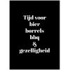 Tuinposter tijd voor Ziezo Tuinposter - tijd voor bier borrels bbq & gezelligheid Ziezo